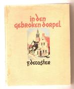 In den gebroken dorpel	F. De coster, Ophalen of Verzenden, F. De coster