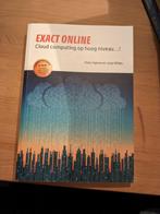 Boek Exact online - cloud computing op hoog niveau...!, Boeken, Studieboeken en Cursussen, Ophalen of Verzenden, Peter Agema en Joop Witje