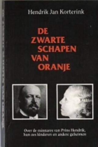 Hendrik Jan Korterink De zwarte schapen van Oranje., Ophalen of Verzenden, Gelezen
