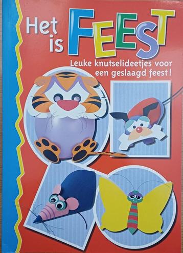 KORTING! Het is feest - knutsel-ideeen voor kinderfeestjes beschikbaar voor biedingen