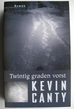 Twintig graden vorst - Kevin Canty, Ophalen of Verzenden, Zo goed als nieuw, Amerika