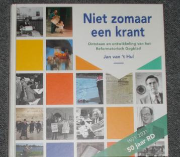 Niet zomaar een krant. 50 jaar RD. Jan van t Hul beschikbaar voor biedingen