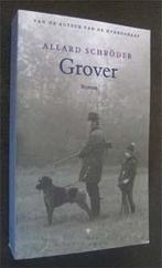 Allard Schroder : Grover, Ophalen of Verzenden, Zo goed als nieuw