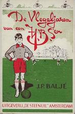 J P Baljé: De Vlegeljaren van een HBS' er (1e druk, 1931), Boeken, Ophalen of Verzenden, Gelezen