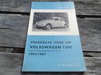 Vraagbaak Volkswagen 1200, Kever, Karmann Ghia, Transporter, Ophalen of Verzenden