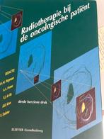 Radiotherapie bij oncologische patiënt, Boeken, Ophalen of Verzenden, Gelezen