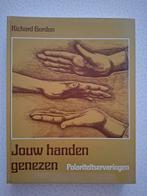 Richard Gordon - Jouw handen genezen, Ophalen, Zo goed als nieuw, Richard Gordon, Sociale wetenschap