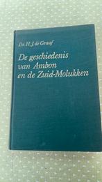 Ambon en de Zuidmolukken geschiedenis Dr.H. de Graaff, Ophalen of Verzenden, 20e eeuw of later, Gelezen