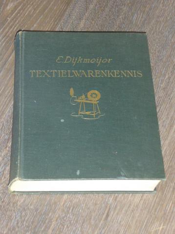 E. Dijkmeijer - TEXTIELWARENKENNIS beschikbaar voor biedingen