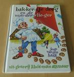 Bakkertje Deeg en de Wonder vlieger - Joop van den Haak, Ophalen, Gelezen, Joop van den Haak, Fictie algemeen