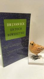 Eck, Dr. J. van; En toch beweegt Hij, Ophalen of Verzenden, Gelezen