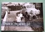 Thuis tn de jaren vijftig -dagelijks leven gemoedelijke tijd, 20e eeuw of later, Peter Boer, Nieuw, Ophalen of Verzenden