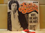 gilbert o' sullivan - why, oh, why, oh, why   1d, Cd's en Dvd's, 7 inch, Single, Ophalen of Verzenden, Zo goed als nieuw