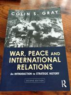 War, Peace and international relations 2nd edition C Gray, Ophalen of Verzenden, Zo goed als nieuw