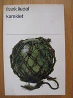 Karekiet / frank liedel, Gelezen, Ophalen of Verzenden, Nederland