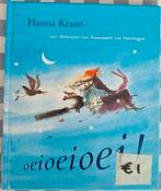Oeioeioei! - Hanna Kraan - hardcover, Ophalen of Verzenden, Zo goed als nieuw, Hanna Kraan, Fictie algemeen