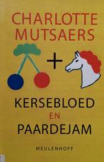 Charlotte Mutsaers - Kersebloed en paardejam, Boeken, Literatuur, Ophalen of Verzenden, Gelezen, Nederland