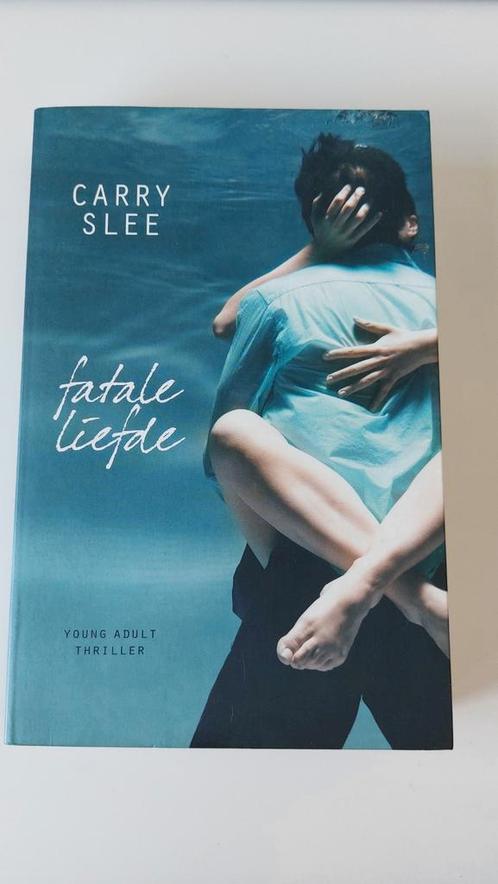 Carry Slee - Fatale liefde, Boeken, Thrillers, Zo goed als nieuw, Nederland, Ophalen of Verzenden