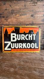 OUD RECLAME BORDJE BURCHT ZUURKOOL, Verzamelen, Ophalen of Verzenden, Gebruikt, Reclamebord