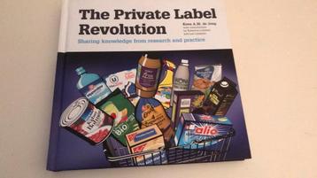 The Private Label Revolution ISBN 9789081155038 K. de Jong beschikbaar voor biedingen