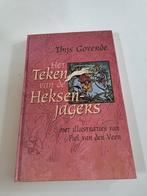 Het Teken van de Heksenjagers - Thys Goverde, Ophalen of Verzenden, Zo goed als nieuw