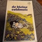 De Kleine Veldmuis - Leeskraam 3, Boeken, Ophalen of Verzenden, Gelezen, Onbekend, Sprookjes