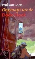 NIEUW boek: Paul van Loon - Ontsnapt uit de dode hoek, Ophalen, Paul van Loon, Nieuw, Fictie