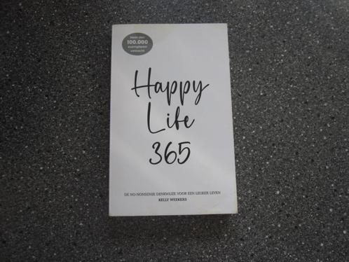Happy Life 365 Kelly Weekers 2023, Boeken, Psychologie, Zo goed als nieuw, Persoonlijkheidsleer, Ophalen of Verzenden
