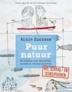 Alain Ducasse - PUUR NATUUR Vis, schaal- en schelpdieren, Boeken, Ophalen of Verzenden, Zo goed als nieuw, Alain Ducasse