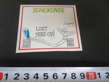 stickers SCHEIKUNDE Lost niks op !  beschikbaar voor biedingen