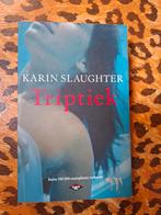 Karin Slaughter/Triptiek, Ophalen of Verzenden, Gelezen