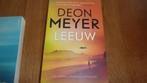 boek van Deon Meyer Leeuw, Boeken, Thrillers, Ophalen of Verzenden, Zo goed als nieuw, Deon Meyer