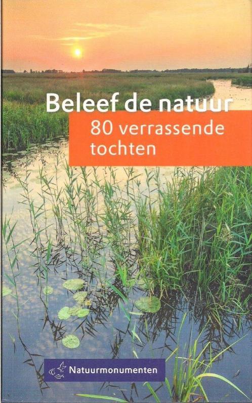 Beleef de natuur, 80 verrassende tochten - Flip van Doorn, Boeken, Reisgidsen, Gelezen, Fiets- of Wandelgids, Benelux, Overige merken