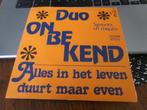 Duo Onbekend- Alles in het leven duurt maar even, Ophalen of Verzenden, Gebruikt, Nederlandstalig