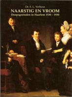 Dr.S.L.Verheus Doopsgezinden in Haarlem 1530-1930. Naarstig, Ophalen of Verzenden, 20e eeuw of later, Zo goed als nieuw