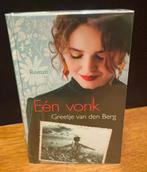 Greetje van den Berg - Eén vonk, Boeken, Ophalen of Verzenden, Greetje van den Berg, Zo goed als nieuw