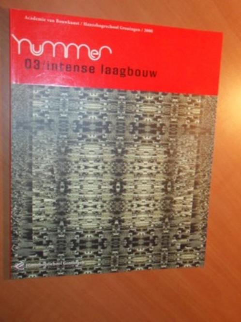 Westerveen, B. (Red). Nummer 03. Intense laagbouw. Academie, Boeken, Wetenschap, Gelezen, Ophalen of Verzenden
