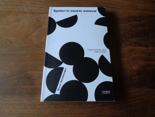 Spelen in zwarte sneeuw - Bruno Vanobbergen, Boeken, Politiek en Maatschappij, Nieuw, Maatschappij en Samenleving, Europa, Ophalen of Verzenden