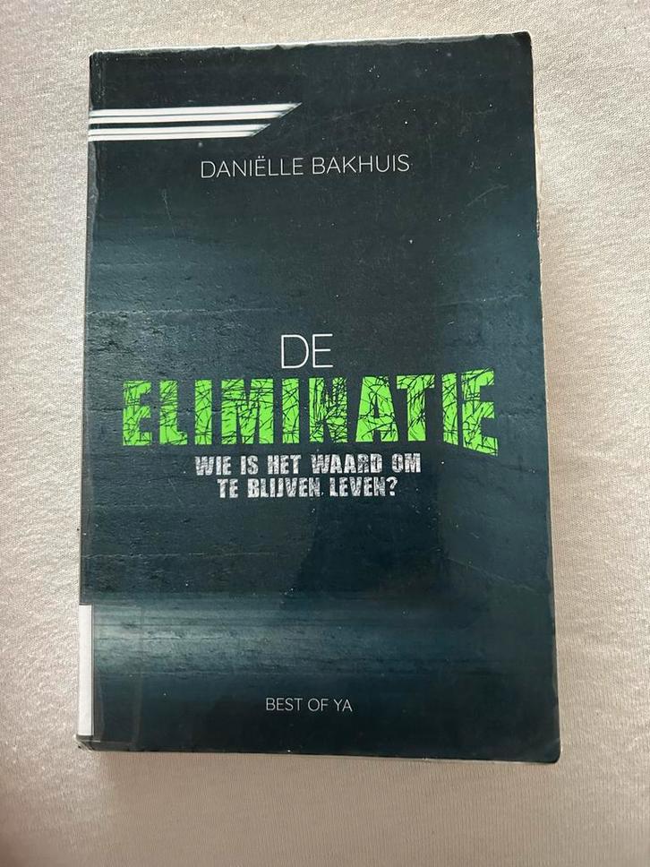 Leesboek De Eliminatie - Daniëlle Bakhuis, Boeken, Romans, Gelezen, Nederland, Ophalen of Verzenden