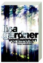 Lisa Gardner - Verdwenen, Ophalen of Verzenden, Zo goed als nieuw, Lisa Gardner