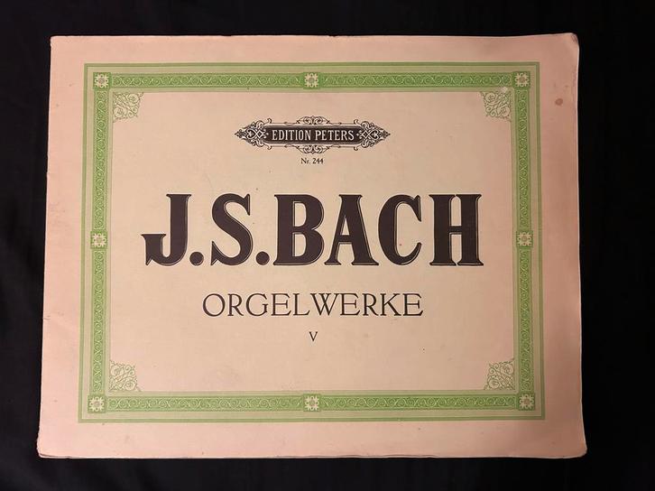 J.S. Bach Orgelwerke V - Edition Peters 244, Muziek en Instrumenten, Bladmuziek, Gebruikt, Artiest of Componist, Klassiek, Orgel