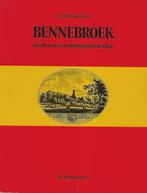 BOEK BENNEBROEK BEELD VAN EEN DORPSGEMEENSCHAP., Ophalen of Verzenden, 20e eeuw of later, Nieuw, Mr. J.W. Groesbeek.