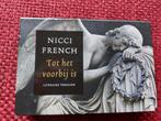 Tot het voorbij is - nicci french. Dwarsligger 35, Boeken, Ophalen of Verzenden, Zo goed als nieuw, Nicci French