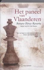 Arturo Pérez-Reverte  -  Het Paneel Van Vlaanderen, Ophalen of Verzenden, Zo goed als nieuw, Nederland
