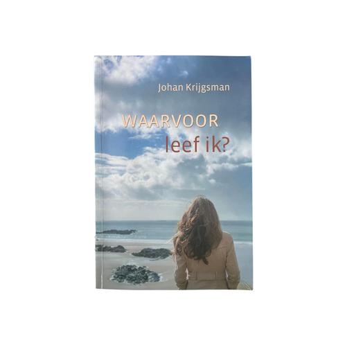 Waarvoor leef ik? | J. Krijgsman, Boeken, Godsdienst en Theologie, Gelezen, Christendom | Protestants, Ophalen of Verzenden