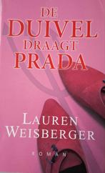 De Duivel Draagt Prada - Lauren Weisberger, Ophalen of Verzenden, Gelezen, Lauren Weisberger, Nederland