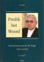 Predik het woord - Uit het leven van ds. W. Hage., Ophalen of Verzenden, Gelezen
