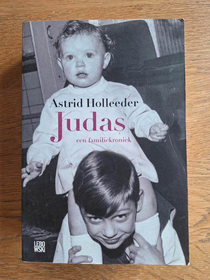 Astrid Holleeder - Judas Willem Holleeder trilogie Lebowski, Boeken, Biografieën, Gelezen, Ophalen of Verzenden