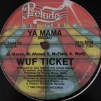Wuf Ticket ‎– Ya Mama, Overige genres, Gebruikt, Ophalen of Verzenden, Maxi-single