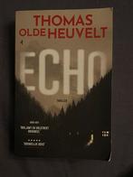 Echo - Thomas Olde Heuvelt, Boeken, Thrillers, Thomas Olde Heuvelt, Ophalen of Verzenden, Zo goed als nieuw